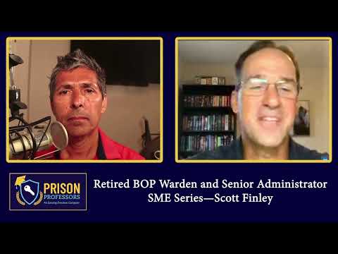 Retired BOP Warden Helps us Understand Federal Prison (7/21/22)