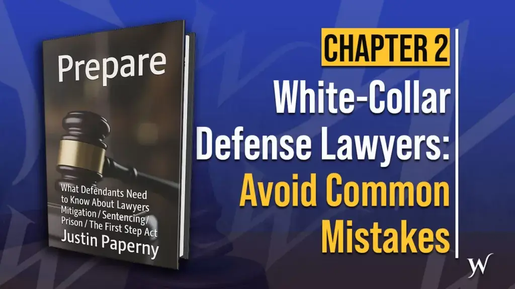 How to Choose a White-Collar Defense Lawyer — and Why the Decision Matters More Than Most People Realize | Chapter 2