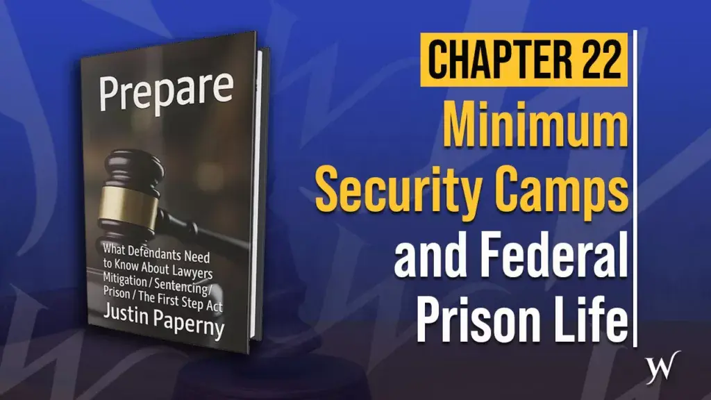 How Minimum Security Camps Compare to Other Prisons | Chapter 22