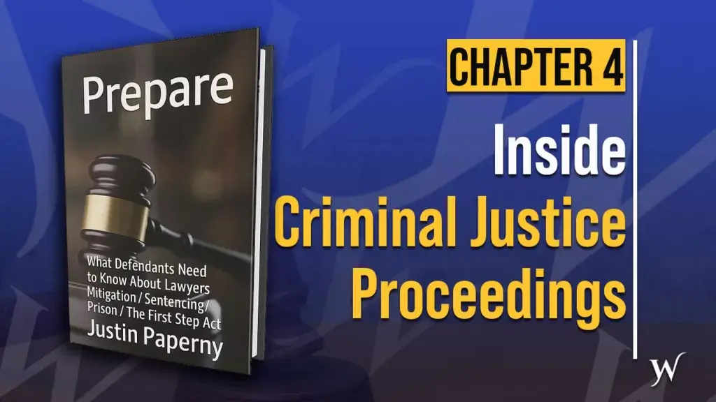 How the Federal Criminal Case Process Works — Stage by Stage | Chapter 4