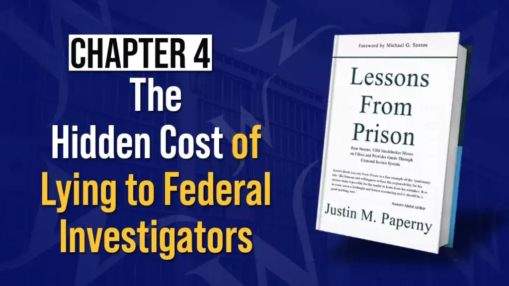 Lying to Federal Investigators Was My Biggest Mistake | Chapter 4