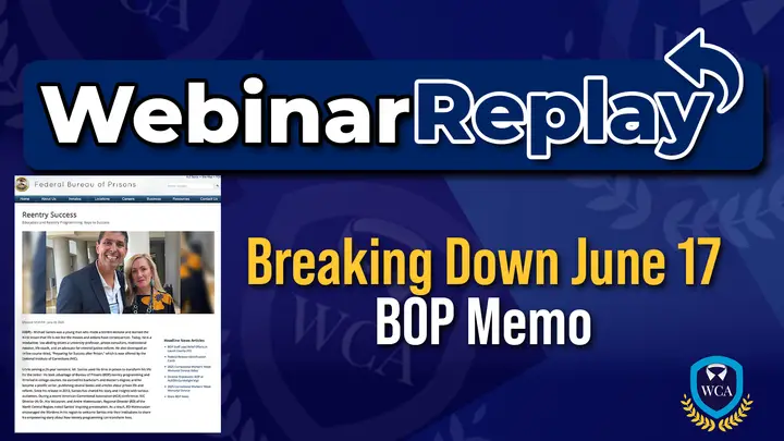 June 17 BOP Memo: What It Means for Early Release Under the First Step Act