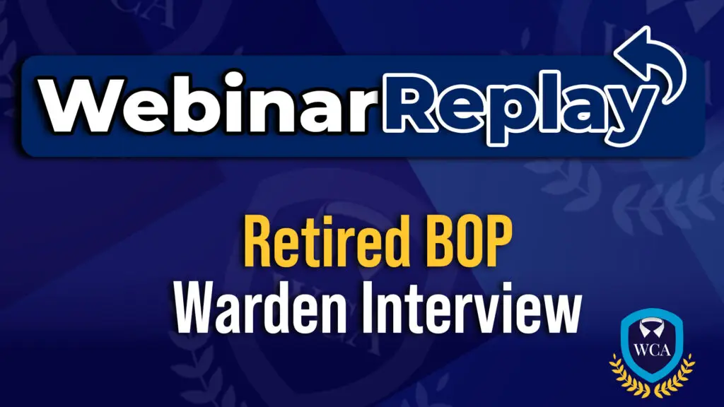 Insights from A Retired BOP Warden