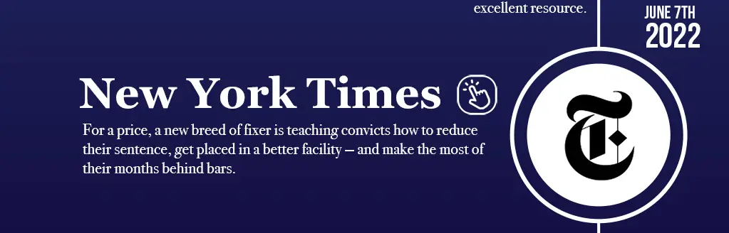 NYT Magazine Prison Consultants Fixers link