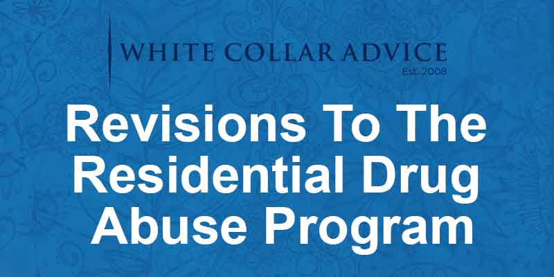 Revisions To The Residential Drug Abuse Program