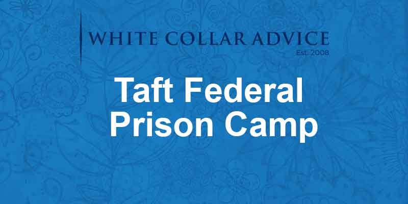 Taft Federal Prison Camp