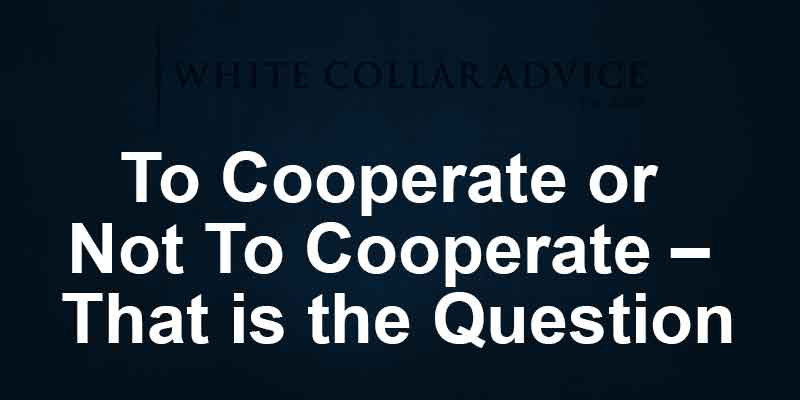 To Cooperate or Not To Cooperate – That is the Question