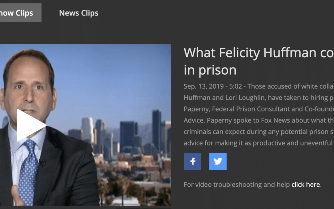 What Felicity Huffman Could Expect in Prison (Justin Paperny on Fox News)