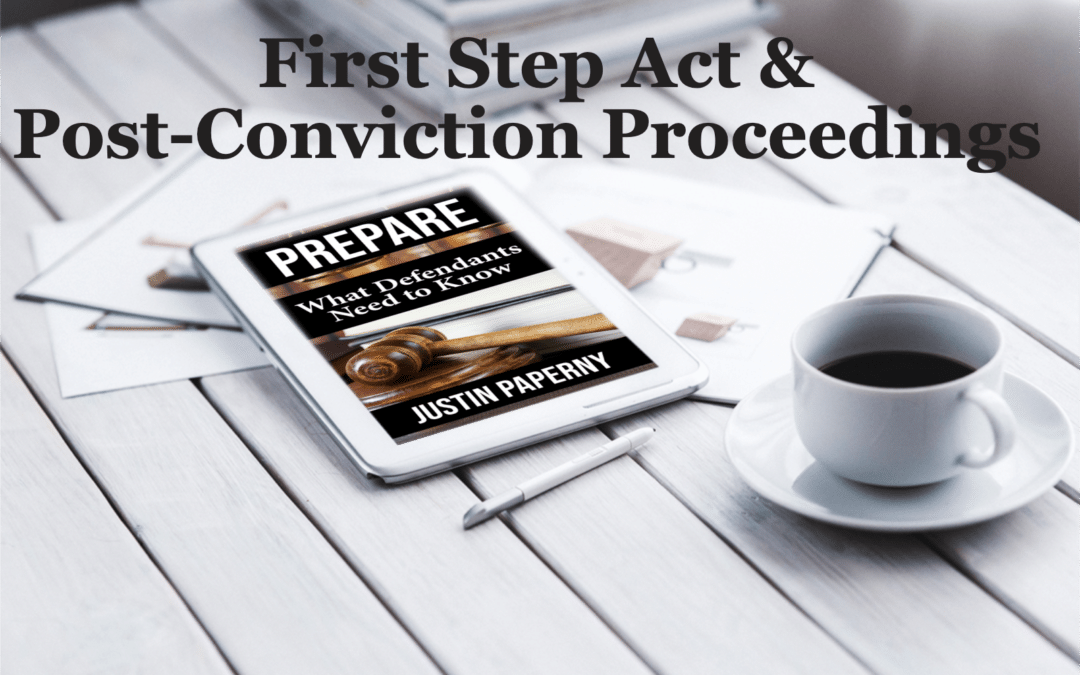 First Step Act & Post-Conviction Proceedings (Chapter 5)