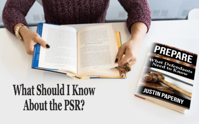 What Should I Know About the Pre-sentence Investigation Report (PSR)? (Chapter 7)