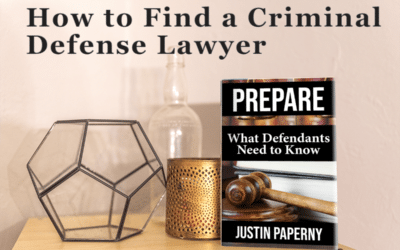 How to Find a Criminal Defense Lawyer (Chapter 3)