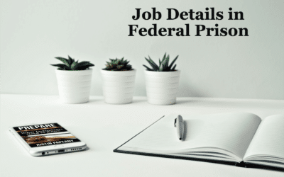 Job Details in Federal Prison (Chapter 16)