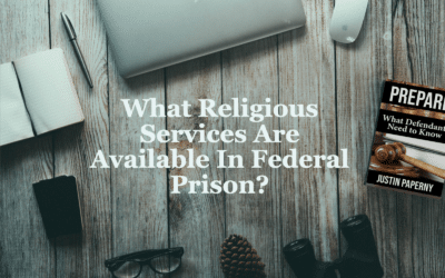 What Religious Services are Available in Federal Prison? (Chapter 19)