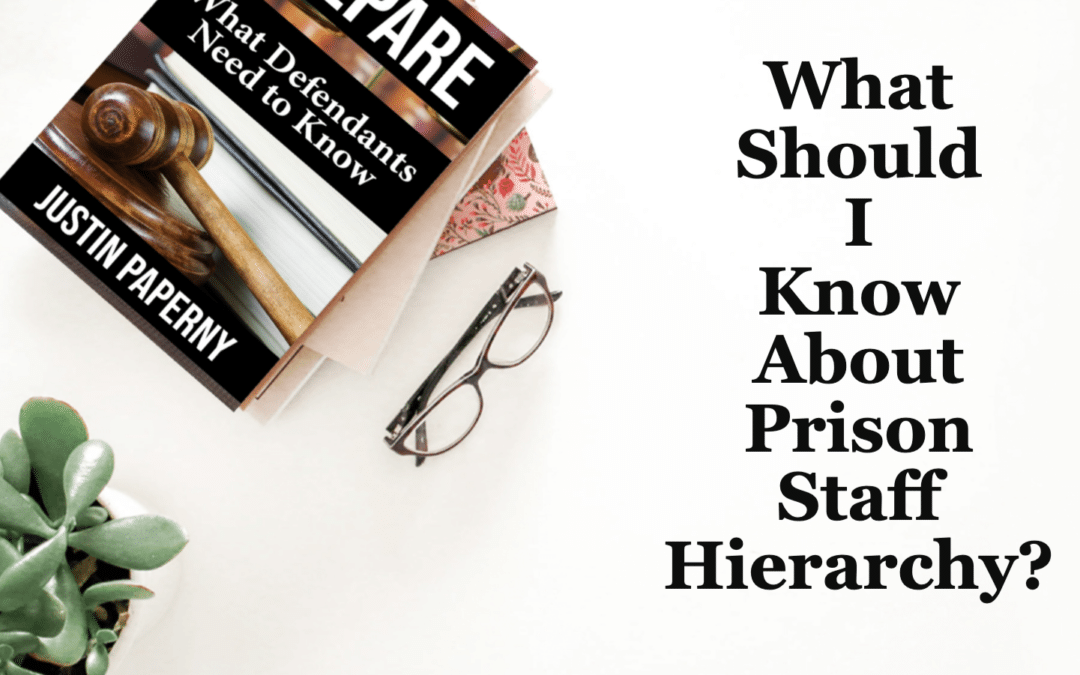 What Should I Know About Prison Staff Hierarchy?