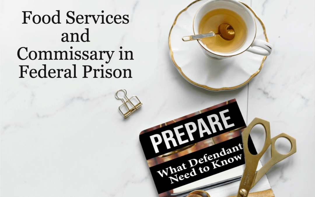 Food Services and Prison Commissary