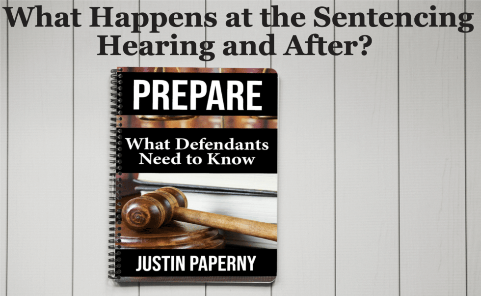 What Happens At The Sentencing Hearing And After Chapter 9 White what-happens-at-the-sentencing-hearing-and-after-chapter-9-white