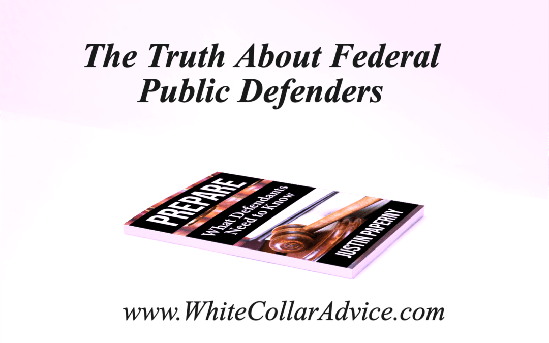 The Truth About Federal Public Defenders
