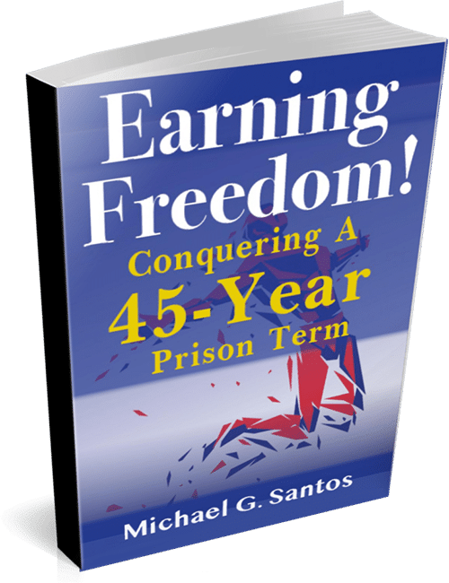 Earning Freedom: Michael Santos