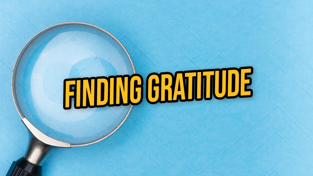 finding gratitude