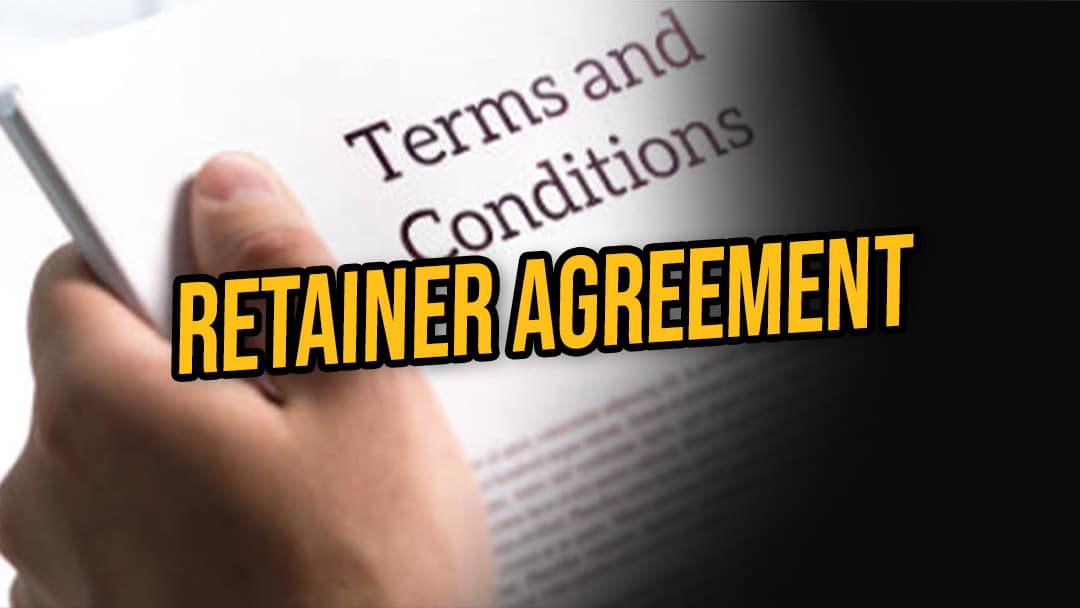 Read The Retainer Agreement Before Hiring a Lawyer