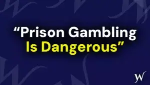 Why Gambling in Prison Is Not Just a Game—It’s a Threat
