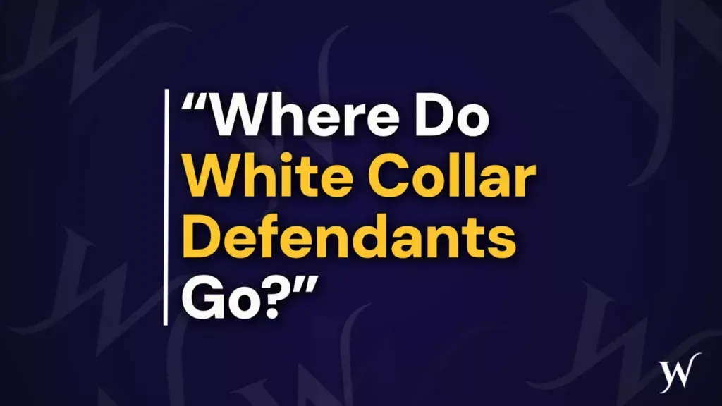 Do White Collar Criminals Go to Dangerous Prisons?
