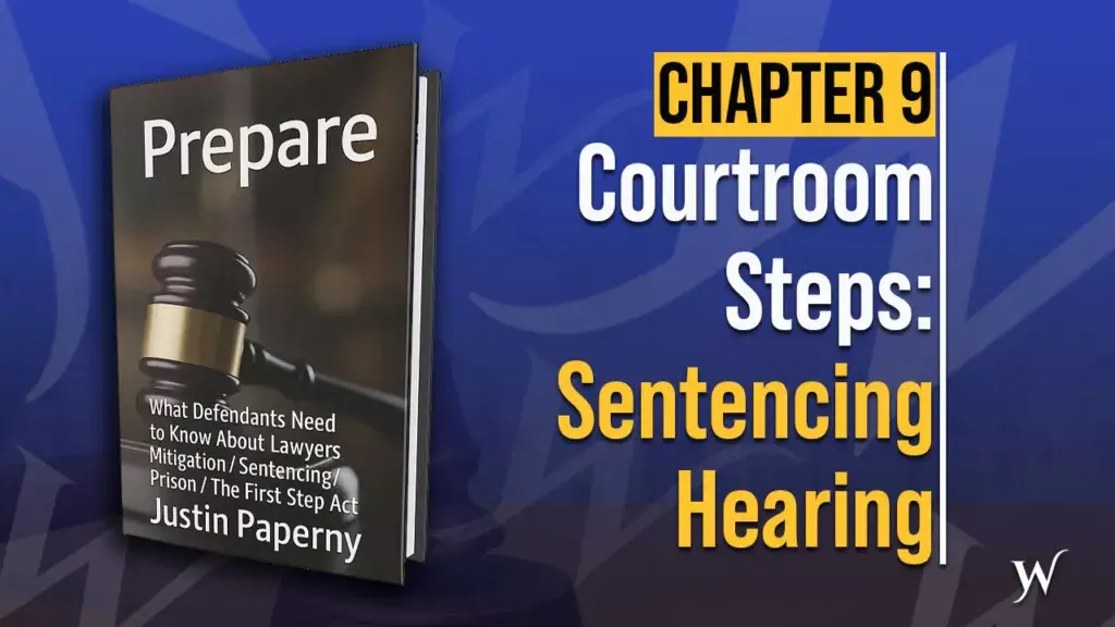 Before, During, and After a Sentencing Hearing | Chapter 9