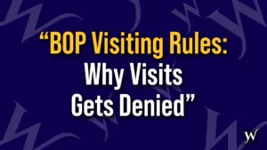 BOP Visiting Rules